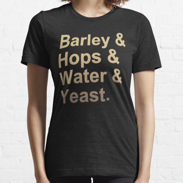 Barley Hops Water Yeast Essential T-Shirt
