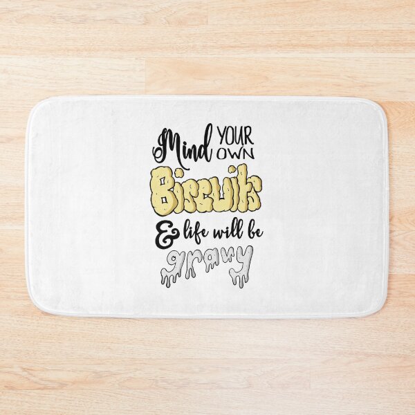 Item preview, Mind Your Own Biscuits designed and sold by schmalliee.