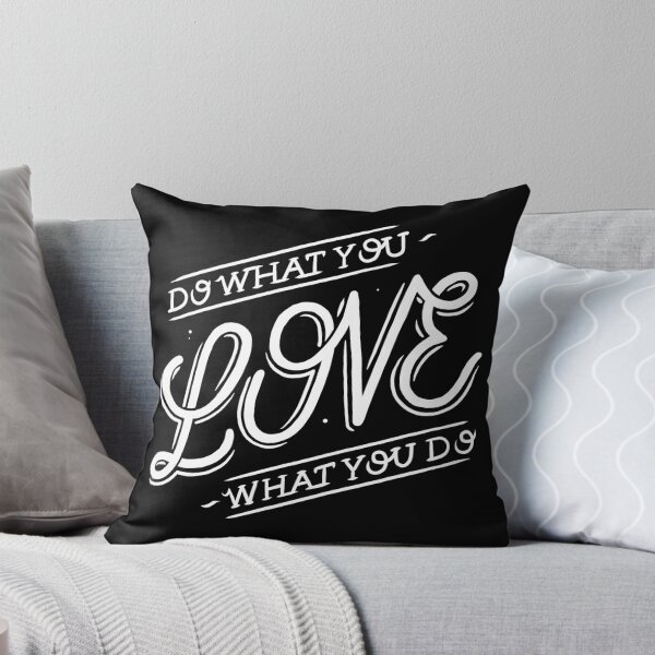 Item preview, Do what you love what you do  designed and sold by Kerry Pritchard.