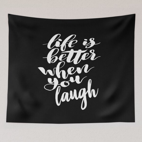 Item preview, Life Is Better When You Laugh. Laughter Equals Life designed and sold by ProjectX23.