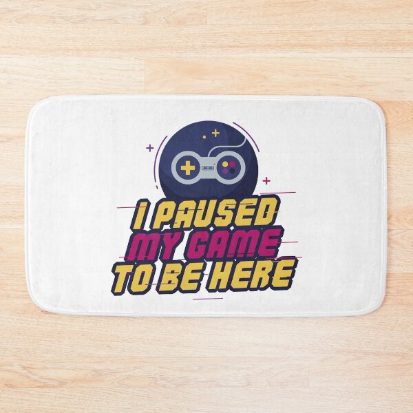 Item preview, I Paused my Game to be here Funny gaming Design for gamer designed and sold by ismagarri.