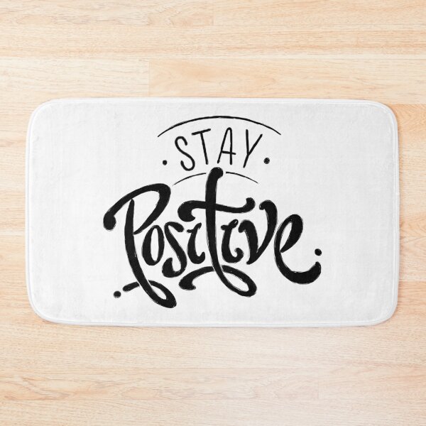 Item preview, Stay positive  designed and sold by Kerry Pritchard.