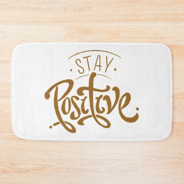 Item preview, Stay positive  designed and sold by Kerry Pritchard.