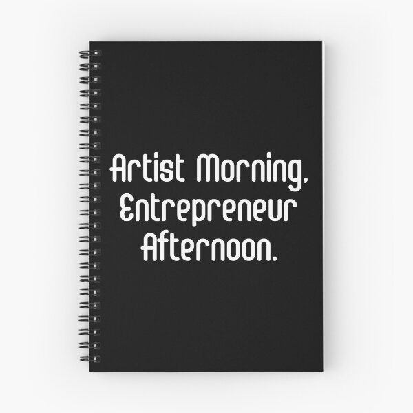Item preview, Artist Morning, Entrepreneur Afternoon. | Life Productivity | Quotes | Black designed and sold by Wintre2.