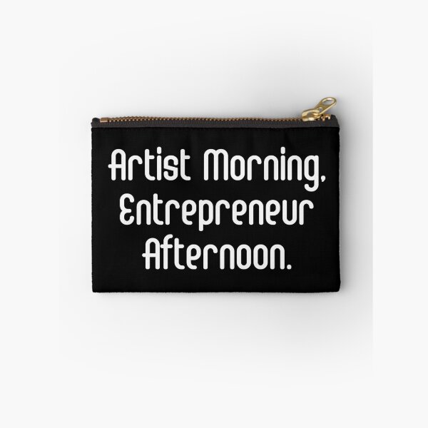 Item preview, Artist Morning, Entrepreneur Afternoon. | Life Productivity | Quotes | Black designed and sold by Wintre2.