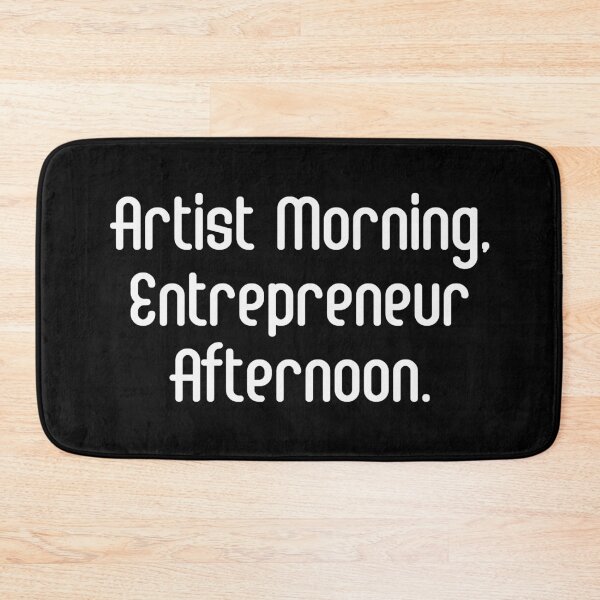 Item preview, Artist Morning, Entrepreneur Afternoon. | Life Productivity | Quotes | Black designed and sold by Wintre2.