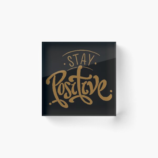 Item preview, Stay positive  designed and sold by Kerry Pritchard.