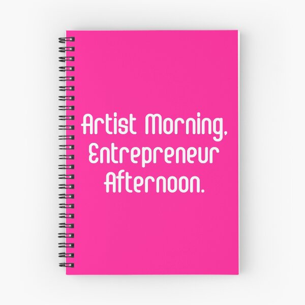 Item preview, Artist Morning, Entrepreneur Afternoon. | Life Productivity | Quotes | Pink designed and sold by Wintre2.