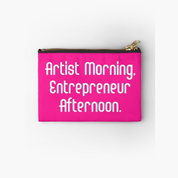 Item preview, Artist Morning, Entrepreneur Afternoon. | Life Productivity | Quotes | Pink designed and sold by Wintre2.