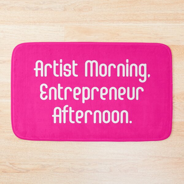 Item preview, Artist Morning, Entrepreneur Afternoon. | Life Productivity | Quotes | Pink designed and sold by Wintre2.