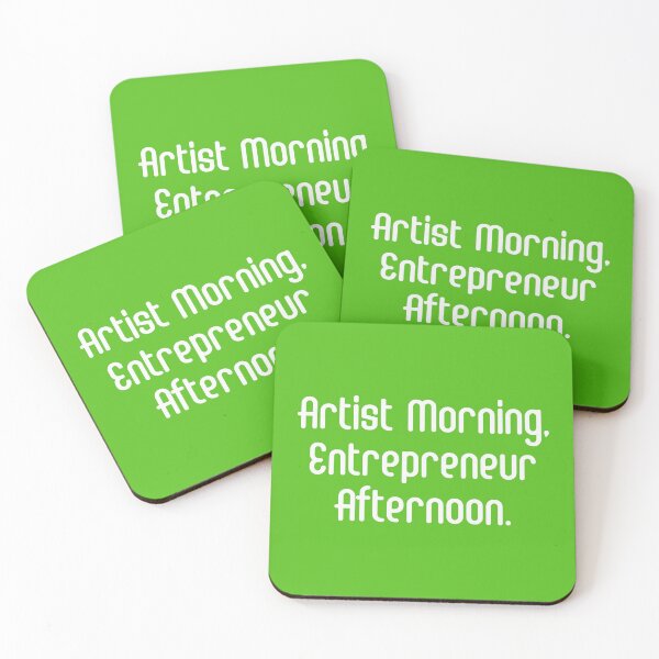 Item preview, Artist Morning, Entrepreneur Afternoon. | Life Productivity | Quotes | Green designed and sold by Wintre2.