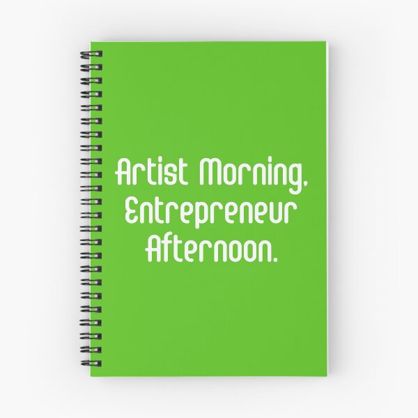 Item preview, Artist Morning, Entrepreneur Afternoon. | Life Productivity | Quotes | Green designed and sold by Wintre2.