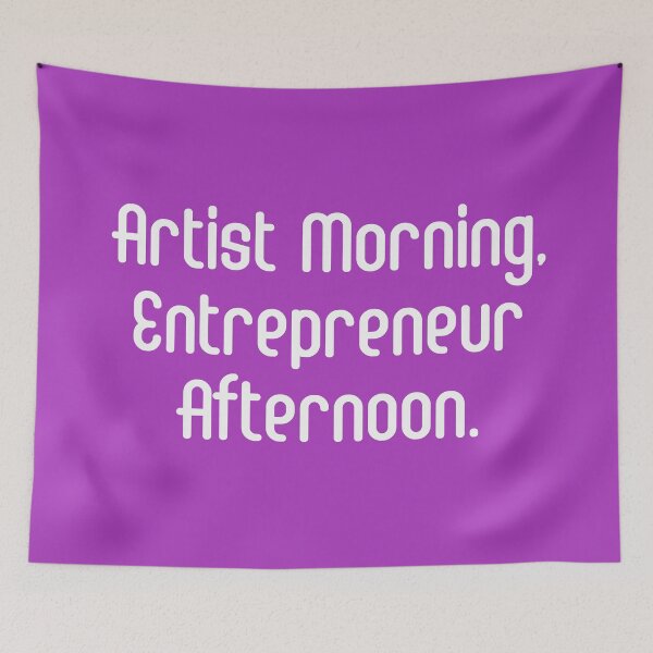 Item preview, Artist Morning, Entrepreneur Afternoon. | Life Productivity | Quotes | Purple designed and sold by Wintre2.