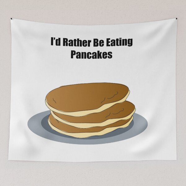 Item preview, I'd Rather Be Eating Pancakes designed and sold by Luzthealchemist.