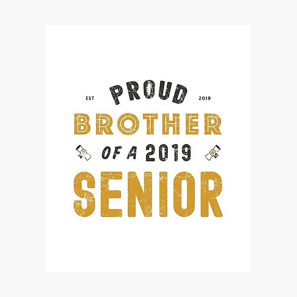 Item preview, Proud Brother Of A 2019 Senior, Graduation 2019 designed and sold by Space Fox.