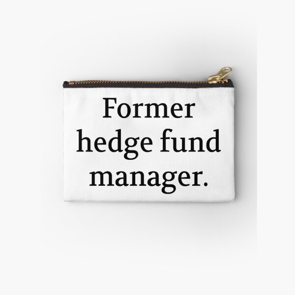 Item preview, Bullwit! funny money apparel and accessories - "Former hedge fund manager" designed and sold by Bullwit!.