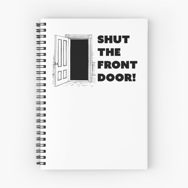 Item preview, Shut The Front Door designed and sold by Superhero Gear.