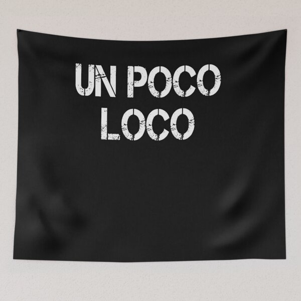 Item preview, Un Poco Loco Divertido Regalo Español designed and sold by Kiwi-Tienda2017.
