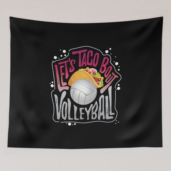 Aperçu de l'œuvre Let's Taco Bout Volleyball créée et vendue par groovezero.