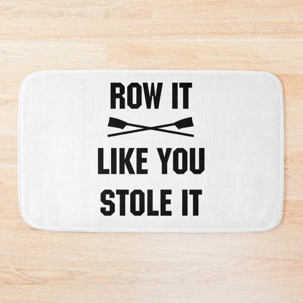 Item preview, Row it like you stole it! Black version. designed and sold by The-Goods.