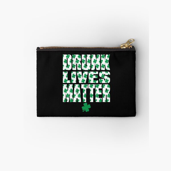 Item preview, Drunk Lives Matter - St Patricks Day designed and sold by TrndSttr.