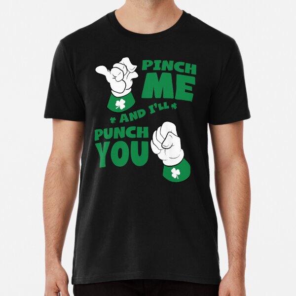 St Patrick's Day Pinching - No Pinch Zone Saint Paddy's DayShirts | iPad  Case & Skin