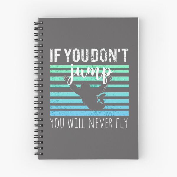 Item preview, Funny If you don't jump you will never fly  Skydive Gift Design designed and sold by LGamble12345.