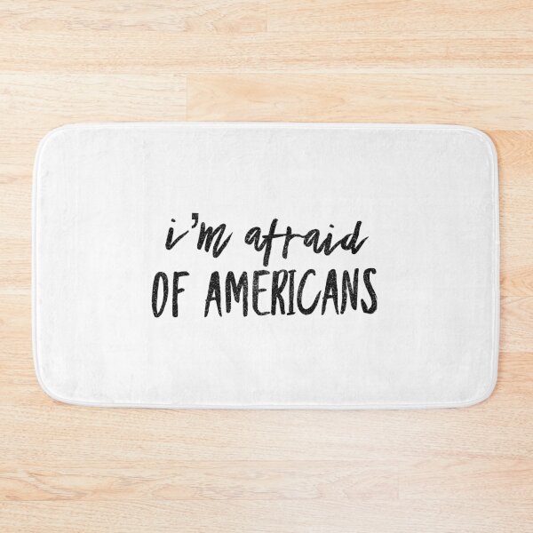 Item preview, I'm Afraid of Americans designed and sold by Lady Eva's Shop.