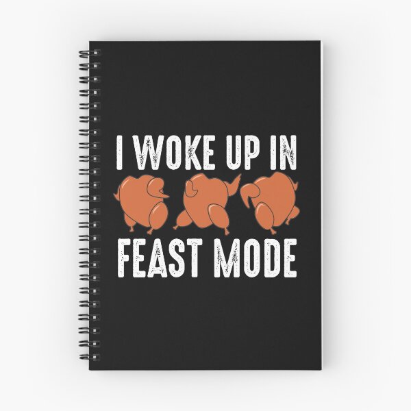 Item preview, I woke up in Feast Mode Funny Dancing Turkey Thanksgiving Day Family Dinner Gifts  designed and sold by alenaz.