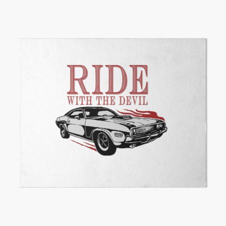 Ride With The Devil Art Board Print