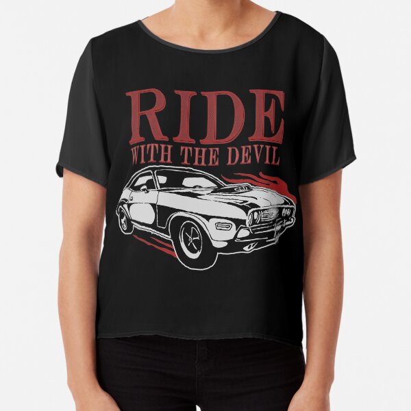 Ride With The Devil Chiffon Top
