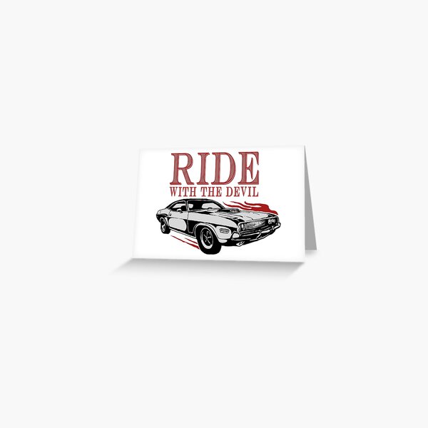 Ride With The Devil Greeting Card