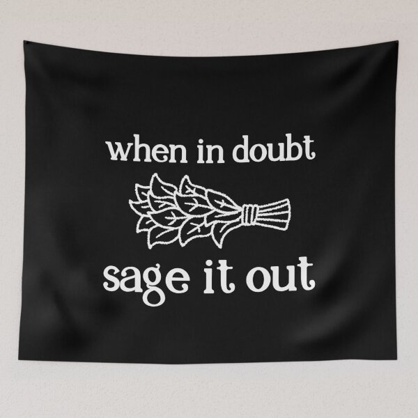 Item preview, When In Doubt Sage It Out (White) designed and sold by spoeg.