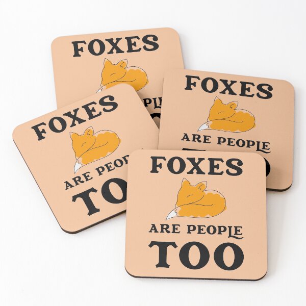 Item preview, Foxes Are People Too Cute Fox Phrase designed and sold by DirtyOnion.