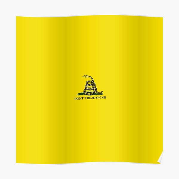 DON'T TREAD ON ME Poster