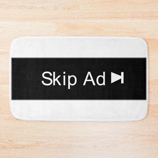 Item preview, Skip Ad designed and sold by notfamous.