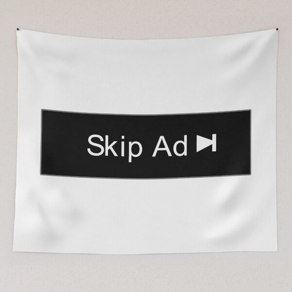 Item preview, Skip Ad designed and sold by notfamous.