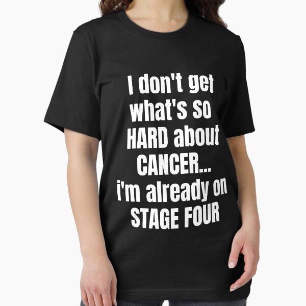 Artikel-Vorschau von Was ist so schwer über Krebs Shirt | Ich bin schon auf der vierten Bühne, designt und verkauft von Nada18.