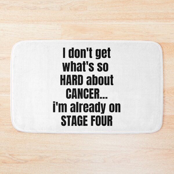 Item preview, What's So Hard About Cancer Shirt| I'm Already On Stage Four designed and sold by Nada18.