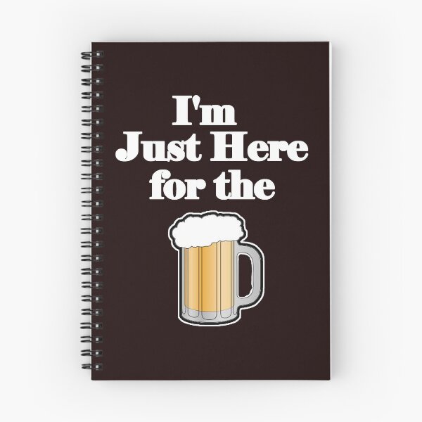 Item preview, I'm Just Here for the Beer designed and sold by StudioN.