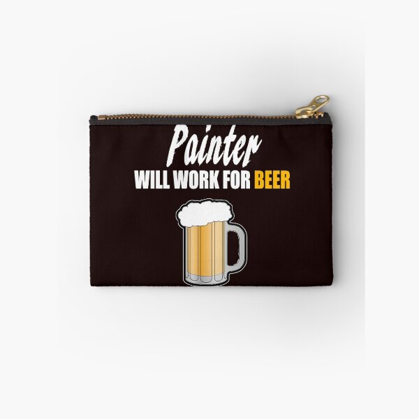 Item preview, Painter Will Work for Beer designed and sold by StudioN.