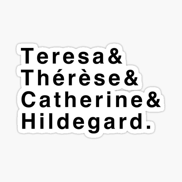 Vista previa del artículo con la obra «Teresa y Teresa y Catherine y Hildegard», diseñado y vendido por campuscatholic.
