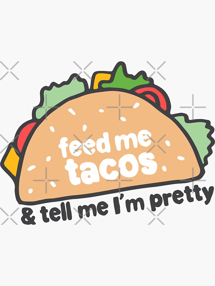 Thumbnail 3 of 3, Sticker, feed me tacos designed and sold by kareanddesign.