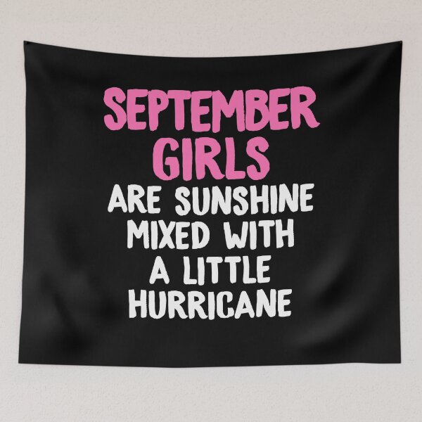 Item preview, September Girls Are Sunshine |Fall|Birthday|Month| designed and sold by BiagioDeFranco.