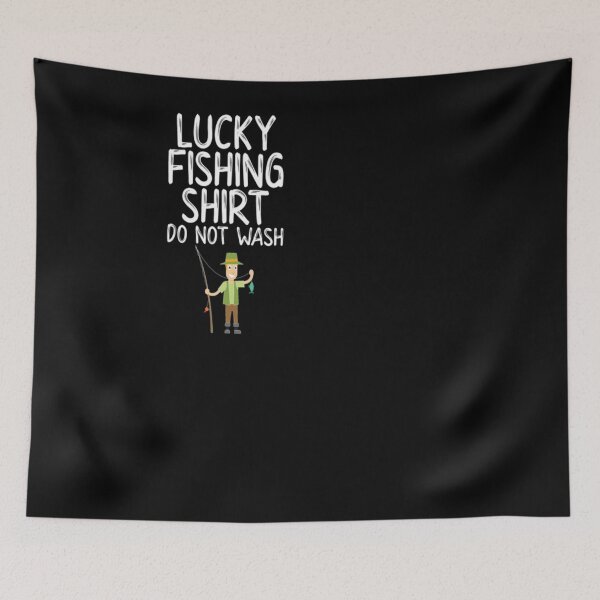 Item preview, Lucky Fishing Shirt Don't Wash |Fishing|Funny| designed and sold by BiagioDeFranco.