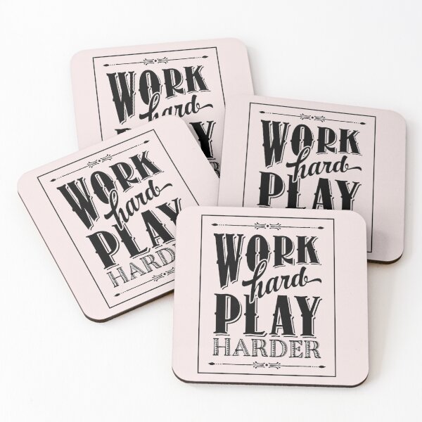 Item preview, Work hard play harder designed and sold by jeacam.