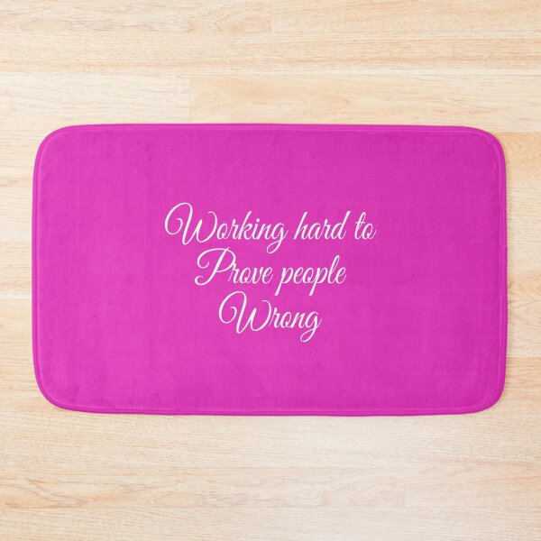 Item preview, Working Hard To Prove People Wrong | Hard Work |Motivational Saying  designed and sold by DesignsbyZazz.