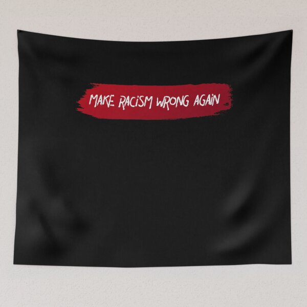 Item preview, Make Racism Wrong Again  designed and sold by Macer.