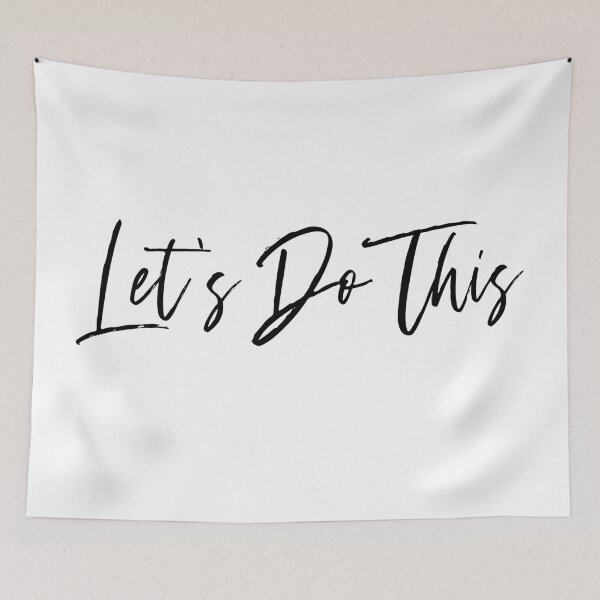 Item preview, Let's Do This Motivational Saying designed and sold by Jodie Andrews.