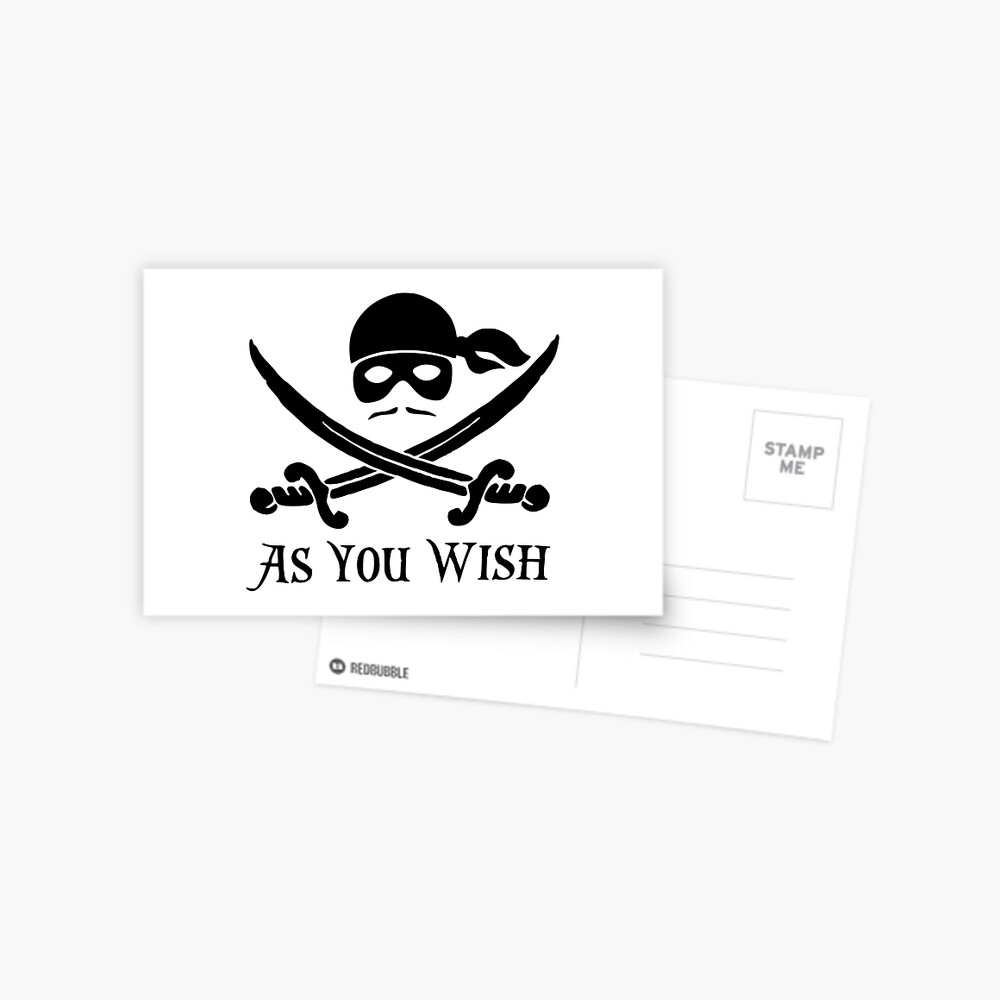 As You Wish... Princess Bride Dread Pirate Roberts Postcard